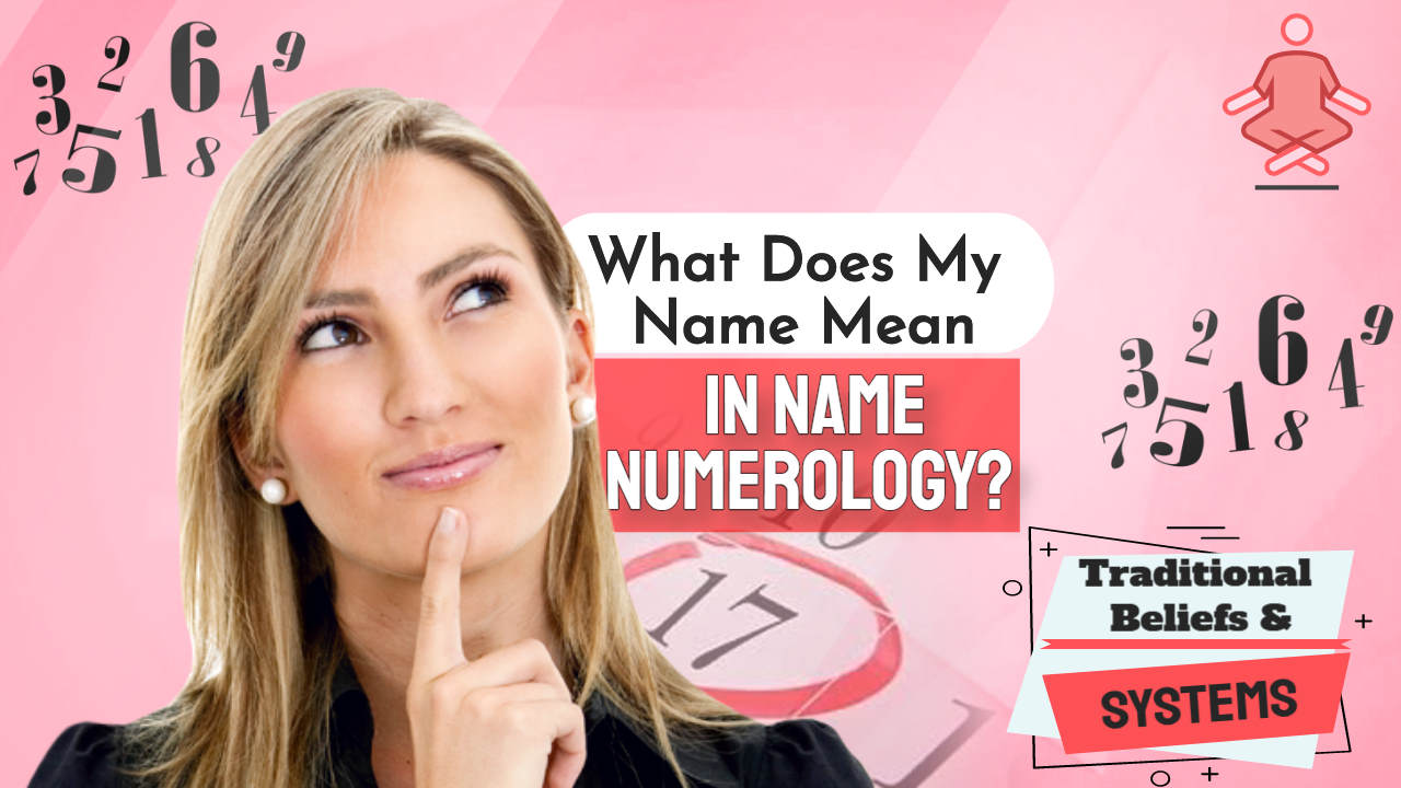 Name Numerology What Does My Name Mean GMB Hero