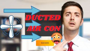 Ducted Air Conditioning System Advice