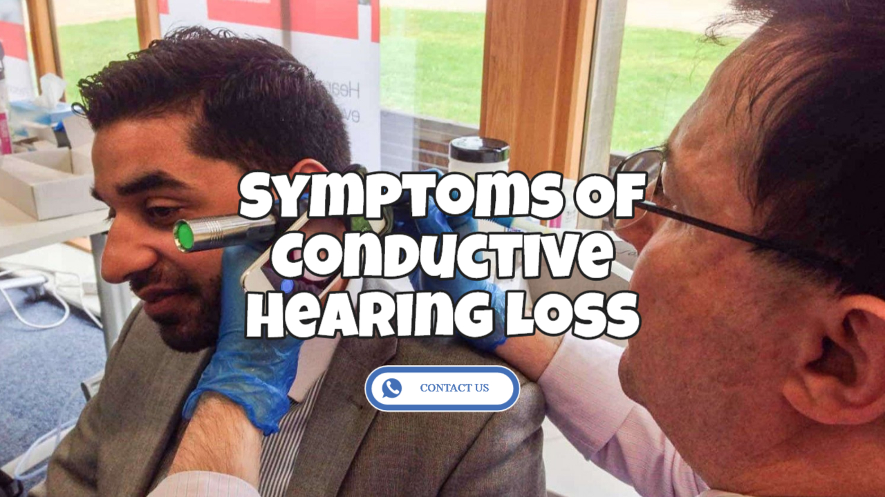 What Is The Cause of Conductive Hearing Loss?