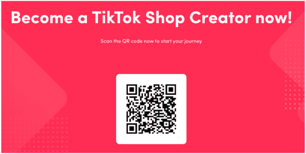 become a TikTok shop creator now QR code