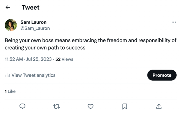 The tweet written by ChatGPT reads "Being your own boss means embracing the freedom and responsibility of creating your own path to success"
