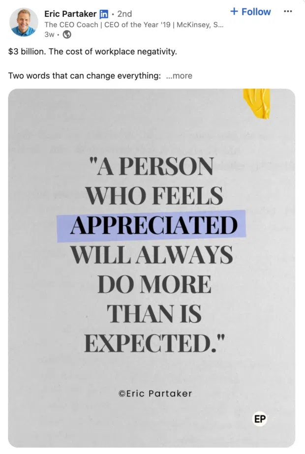 LinkedIn post quote A person who feels appreciated will always do more than is expected