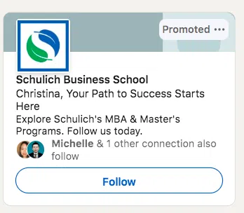 A LinkedIn ad promoting Schulich Business School's MBA and Master's programs, personalized with the user's name, Christina. The ad also shows that a connection named Michelle follows the school.