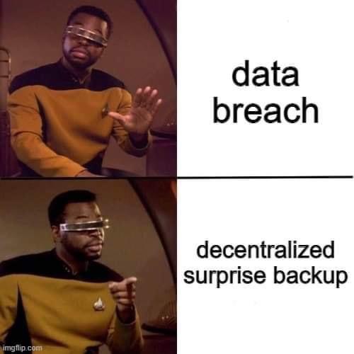 A Star Trek-themed Drake meme image contrasting a data breach (disapproving) with decentralized surprise backup (approving), which relates to internal policies for brand safety and data security.